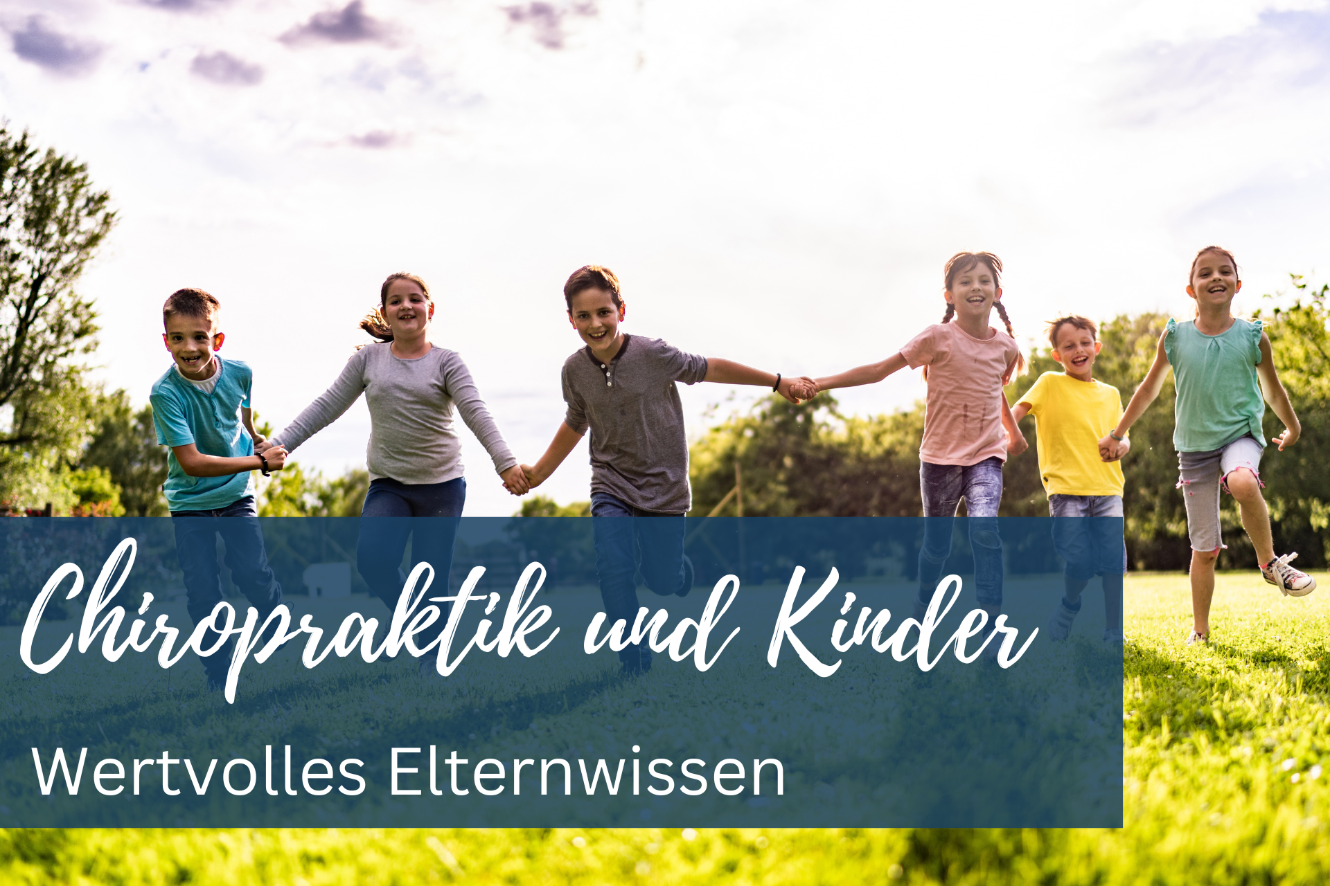 Blogtitelbilder Wertvolles Elternwissen: Chiropraktik und Kinder