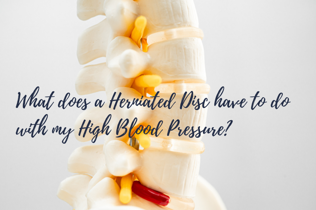 What Does a Herniated Disc Have to Do with My High Blood Pressure?